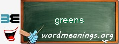 WordMeaning blackboard for greens